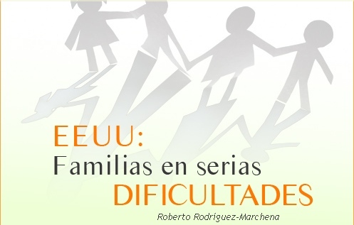EEUU: FAMILIAS EN SERIAS DIFICULTADES