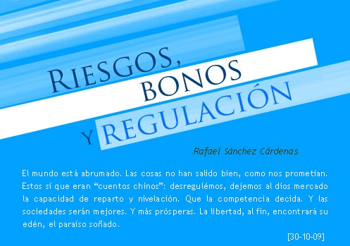 Riesgos, bonos y regulación