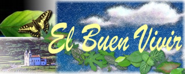 LA ÉTICA DEL BUEN VIVIR O ÉTICA DEL MORIR BIEN