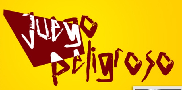 JUEGO PELIGROSO