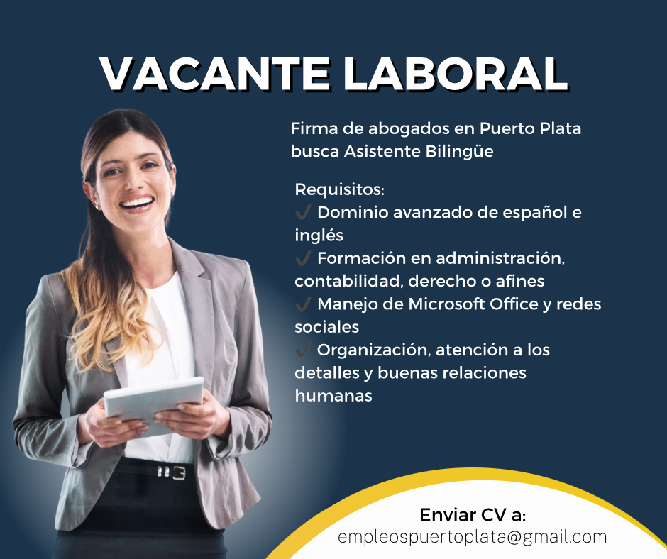 Firma de abogados en Puerto Plata busca Asistente Bilingüe